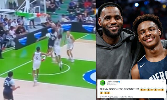 'OH MY GOODNESS BRONNY!': LeBron James is left stunned by his son's incredible dunk