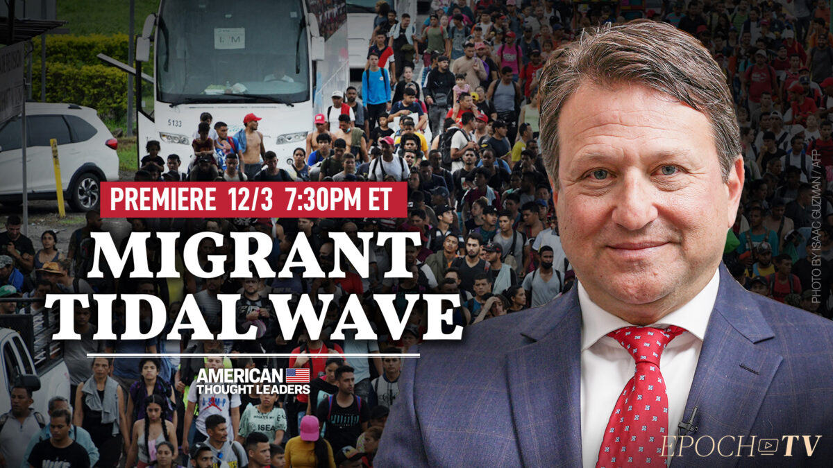 PREMIERING 7:30PM ET: From Asylum Fraud to Mexican Ant Operations: Todd Bensman on Biden’s Migrant Advocacy Industrial Complex