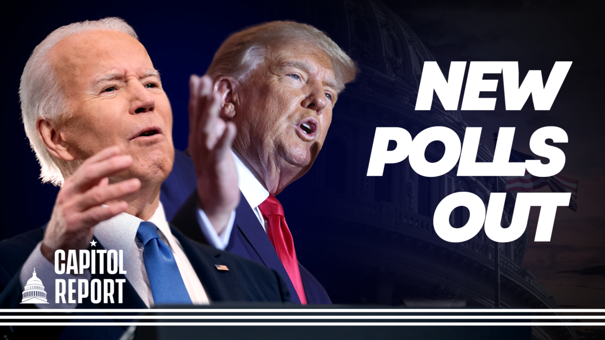 Capitol Report: New Polling Offers Glimpse Into Possible Biden–Trump Rematch; SCOTUS Fails to Find Leaker